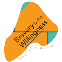 Unique Folding Pamphlet bravery is